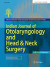 Indian Journal Of Otolaryngology And Head & Neck Surgery