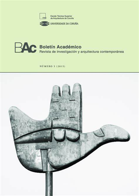 Boletin Academico-revista De Investigacion Y Arquitectura Contemporanea